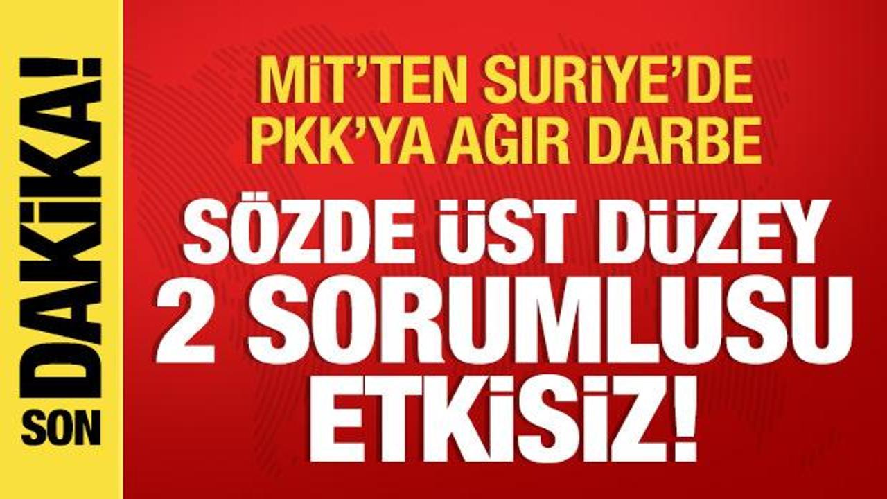 MİT'ten PKK'ya ağır darbe! PKK/YPG Tel Rıfat sözde sorumluları etkisiz hale getirildi!