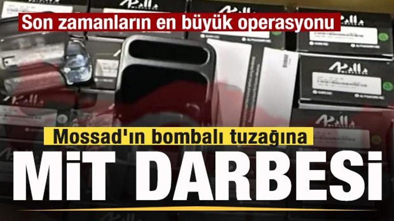 Mossad'ın bombalı tuzağına MİT darbesi! Son zamanların en büyük operasyonu