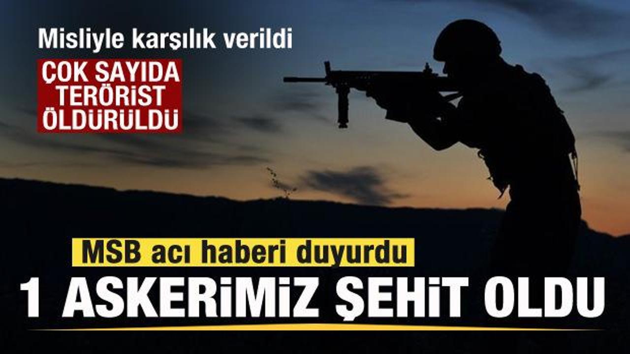 MSB acı haberi duyurdu! 1 askerimiz şehit oldu!