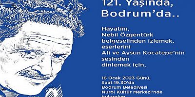 NÂZIM HİKMET, BODRUM’DA ANILACAK