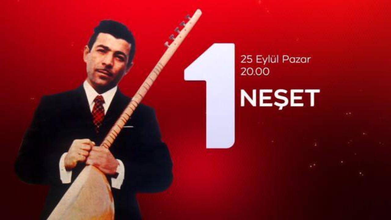 Neşet Ertaş ölüm yıl dönümünde özel bir programla anılacak