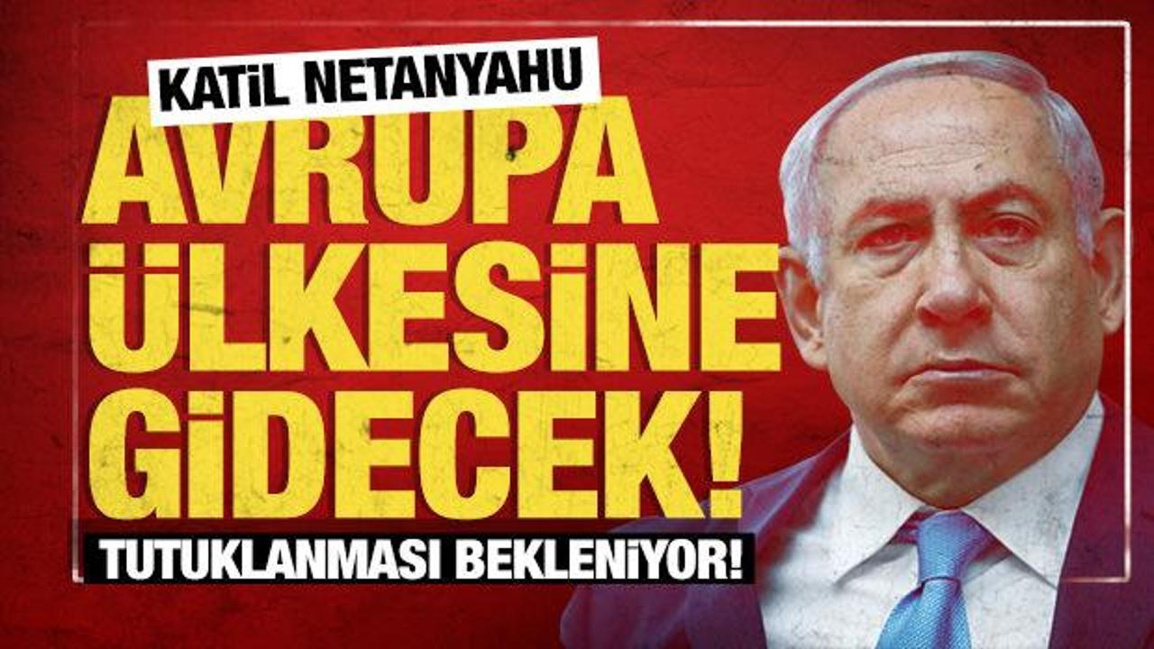 Netanyahu Macaristan'a gidiyor: Ülke dışına çıktığı an tutuklanması bekleniyor!
