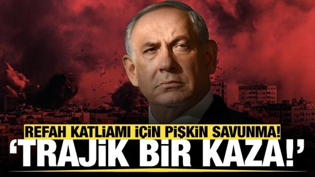 Netanyahu, Refah'ta Filistinlilerin kampını bombalamanın “trajik hata” olduğunu savundu