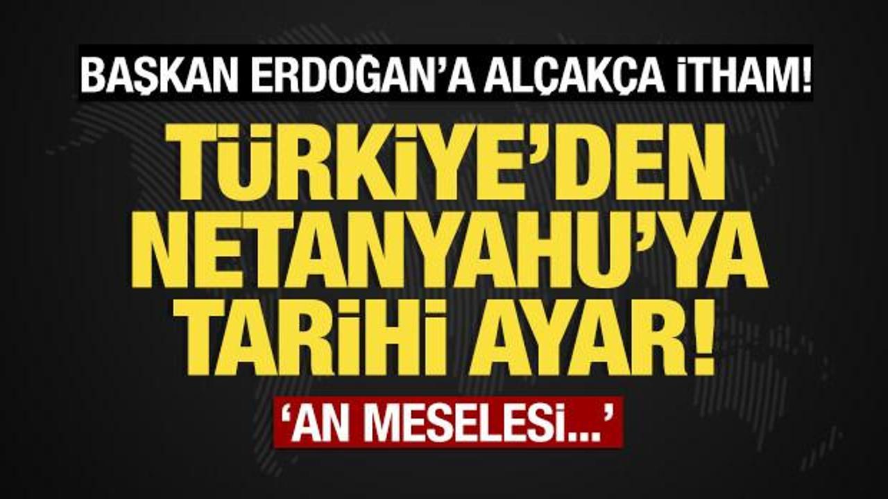 Netanyahu'ya  tarihi ayar: An meselesi...