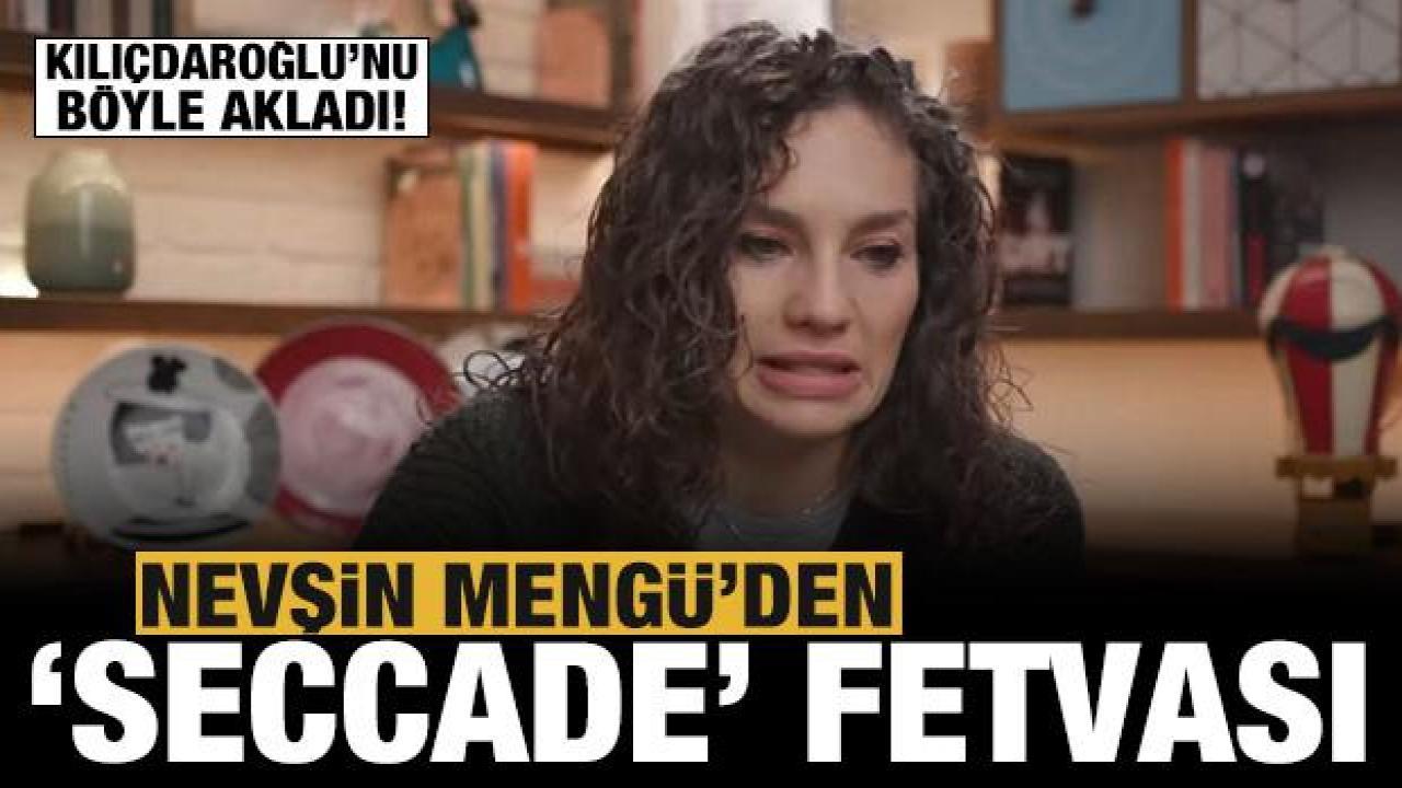 Nevşin Mengü 'seccade' fetvası verdi: Kılıçdaroğlu'nu böyle akladı