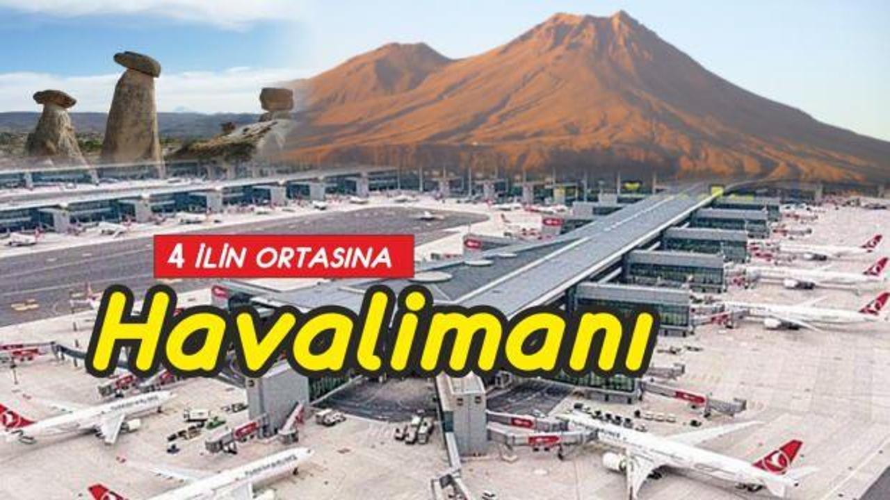 Ortaşehir Uluslararası Havalimanı Türkiye'nin itibarı olacak!