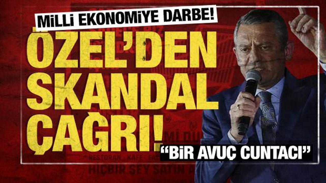 Özgür Özel'den ekonomiyi felç etme çağrısı: Vatandaşları boykota davet etti