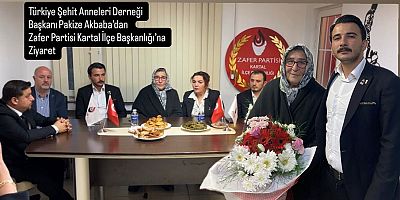 Pakize Ana’dan Zafer Partisi Kartal İlçe Başkanlığı’na Anlamlı Ziyaret