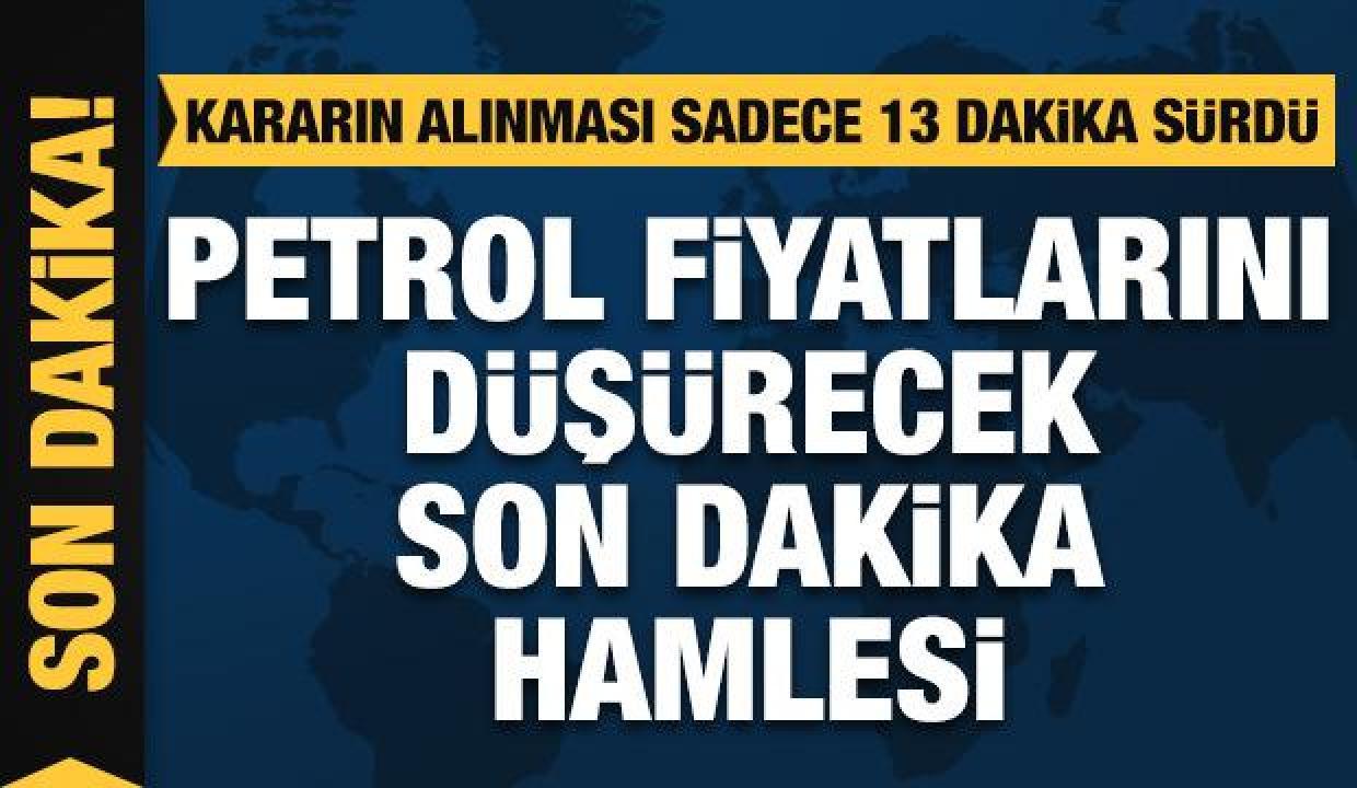 Petrol fiyatlarını düşürecek son dakika hamlesi