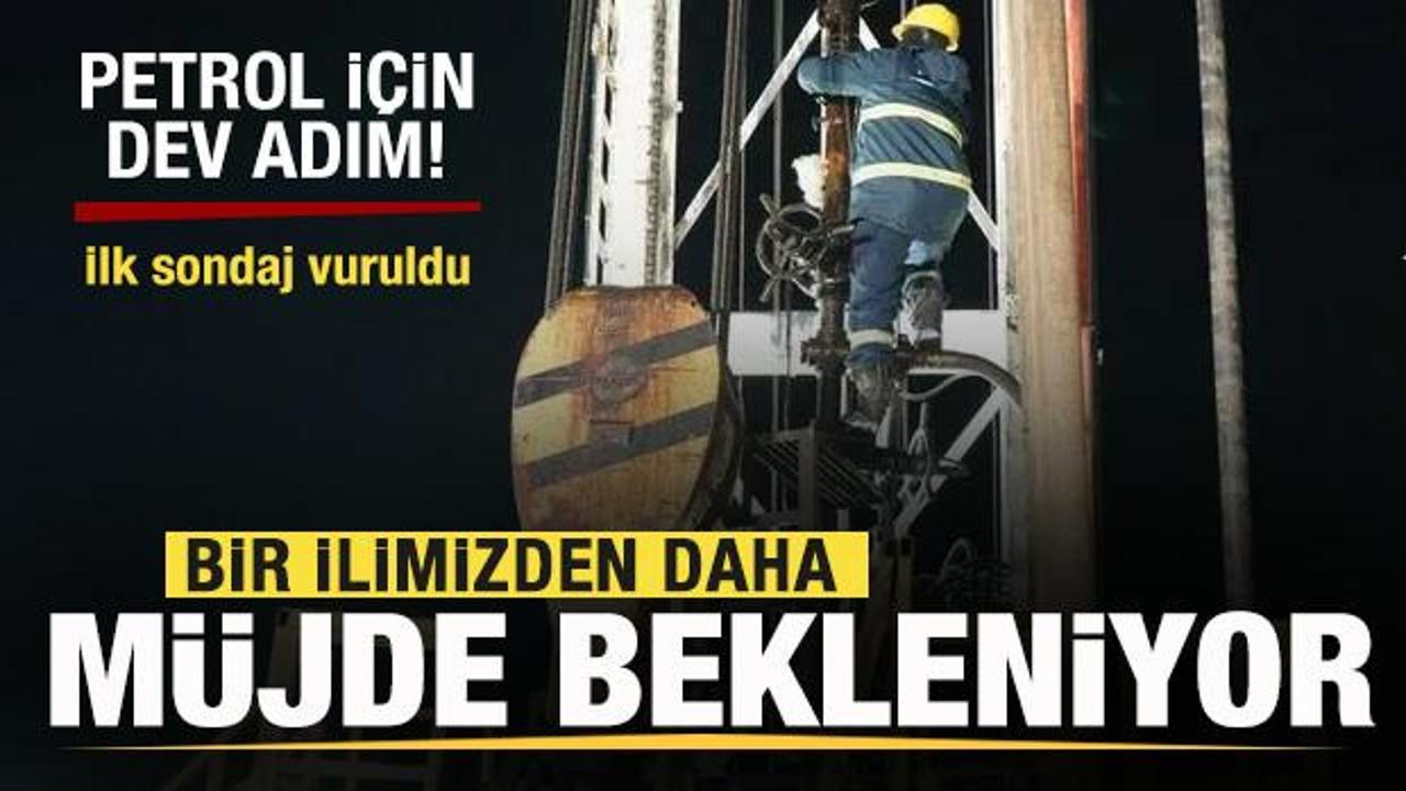 Petrol keşfi için büyük adım! Bir ilimizden daha müjde bekleniyor! İlk sondaj vuruldu