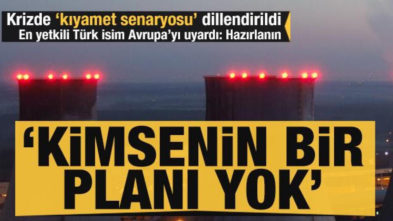 Petrol ve doğal gaz krizi derinleşiyor! 'Kıyamet Senaryosu' gündemde...