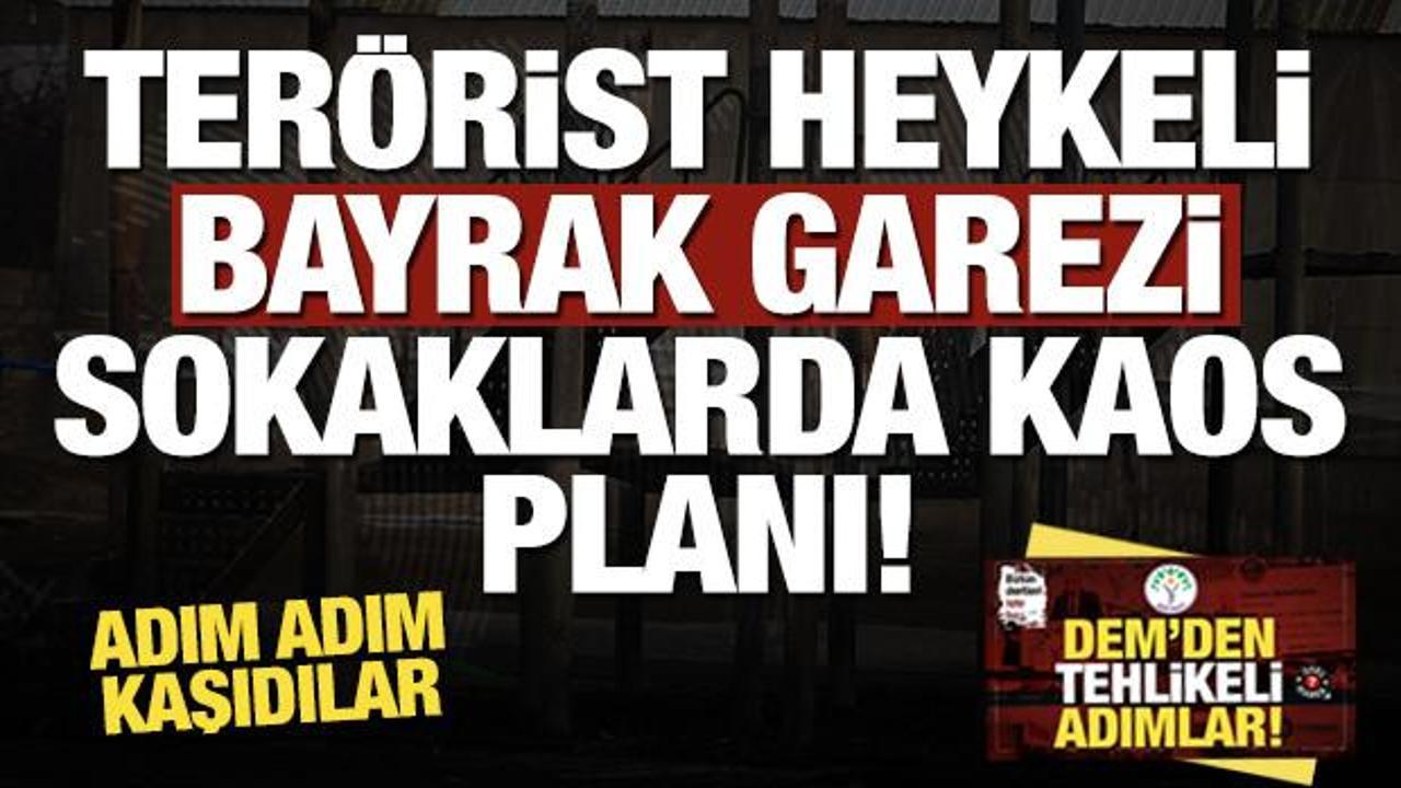 PKK heykeli, bayrak garezi, sokaklarda kaos planı... DEM’den kayyuma davetiye skandallar