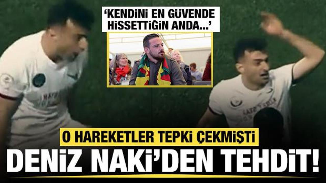 PKK sempatizanı eski Amedsporlu Deniz Naki'den skandal sözler: Burak Süleyman'a tehdit