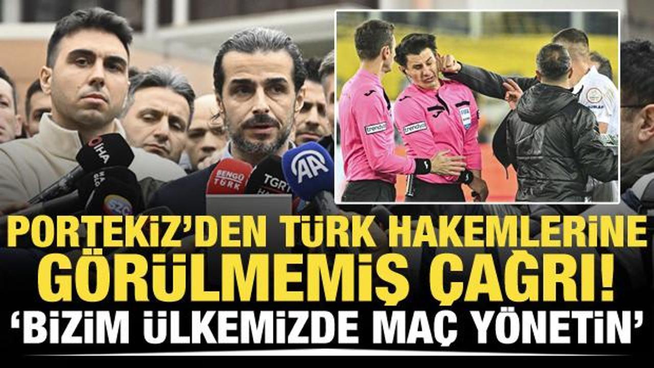 Portekiz'den Türk hakemlerine görülmemiş çağrı: Bizim ülkemizde maç yönetin!