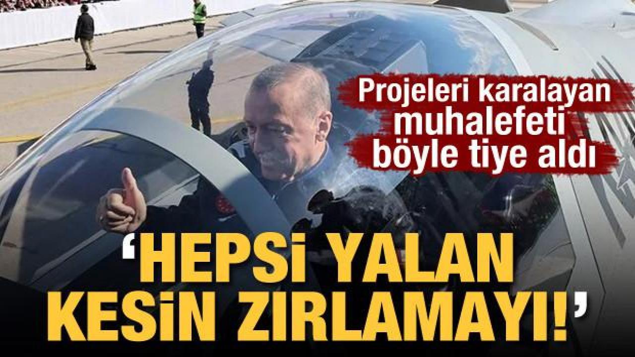 Projeleri karalayan muhalefeti böyle tiye aldı: 'Hepsi yalandı, kesin zırlamayı!'