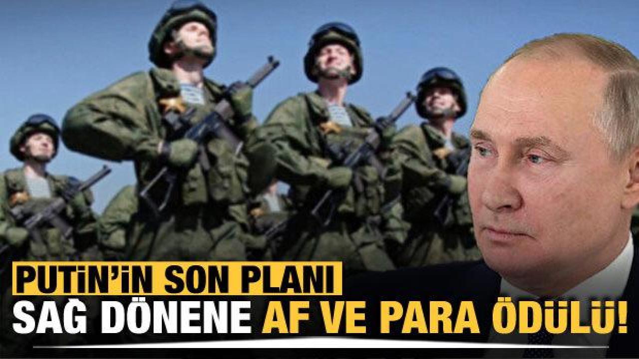 Putin, mahkumları cepheye gönderiyor! Canlı dönene para ödülü