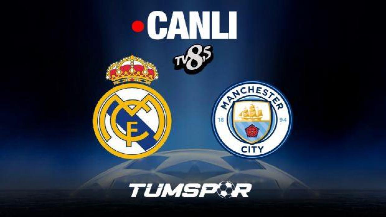 Real Madrid Manchester City maçı canlı izle | Şampiyonlar Ligi şifresiz canlı maç yayını
