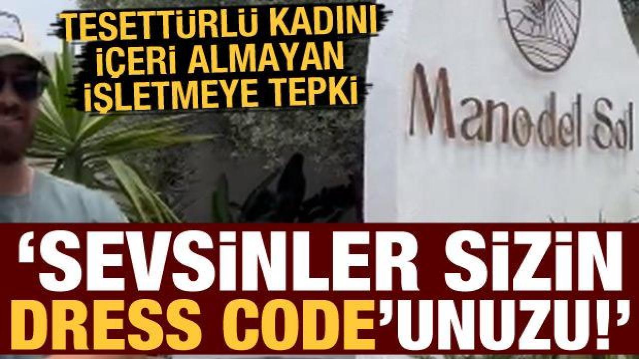 Rezervasyon yaptırıp geldi, tesettürlü diye almadılar: Sosyal medyada tepki yağdı