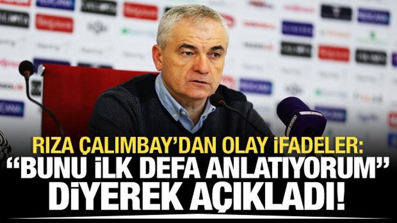 Rıza Çalımbay'dan basın toplantısında olay ifadeler!