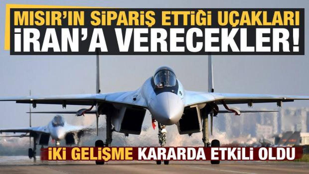 Rusya, Mısır'ın sipariş ettiği Su-35'leri İran'a veriyor!