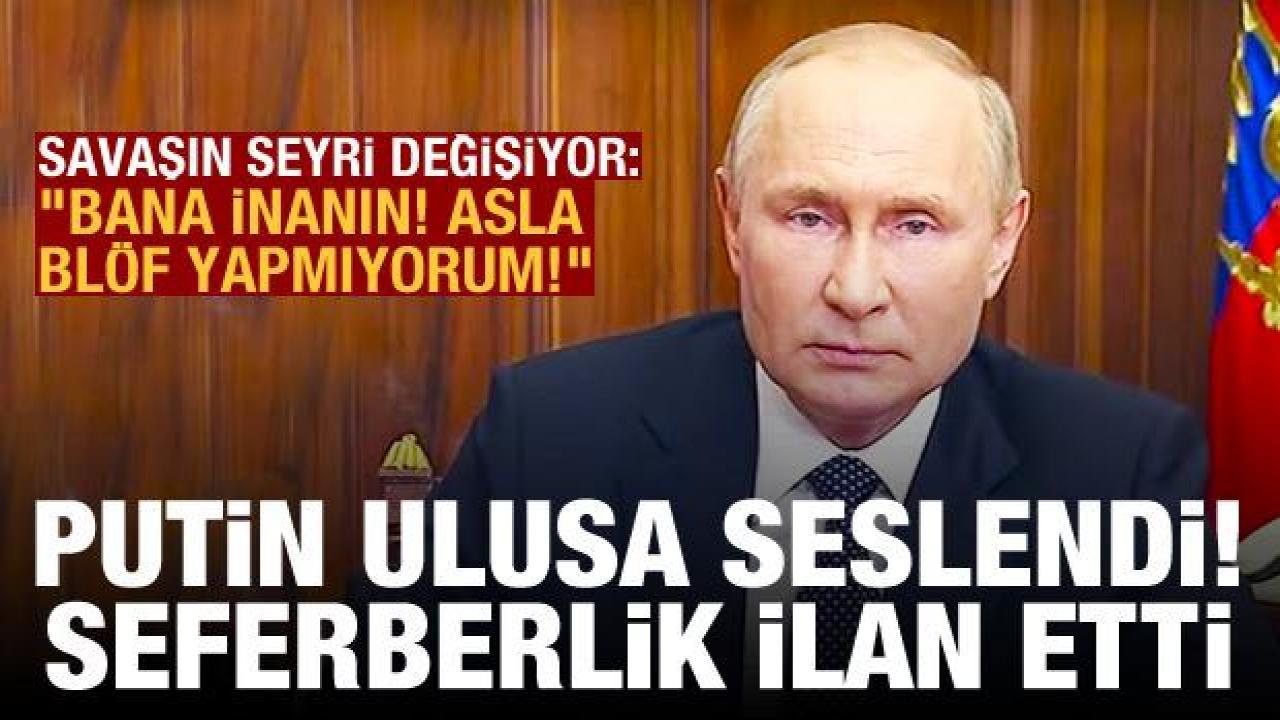 Rusya'da askeri seferberlik ilan edildi: Putin'den 