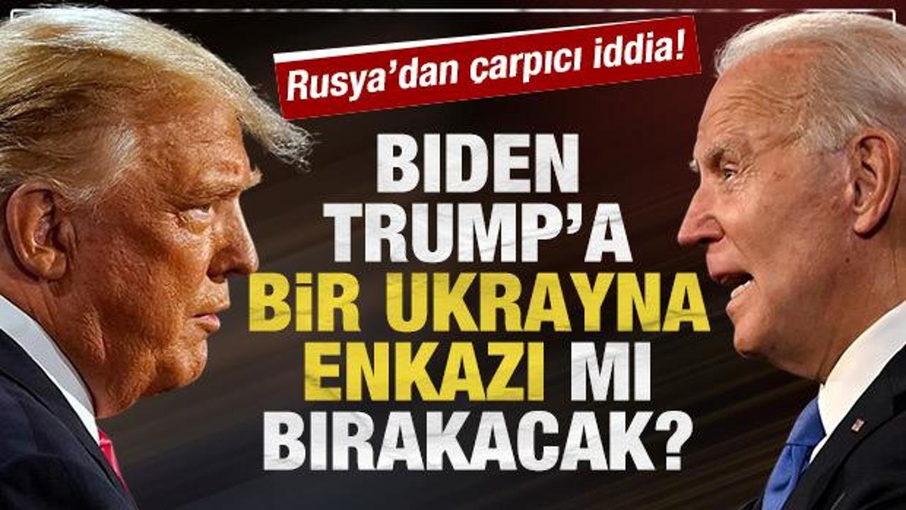 Rusya'dan çarpıcı iddia: Biden Trump'a bir Ukrayna enkazı mı bırakıyor?