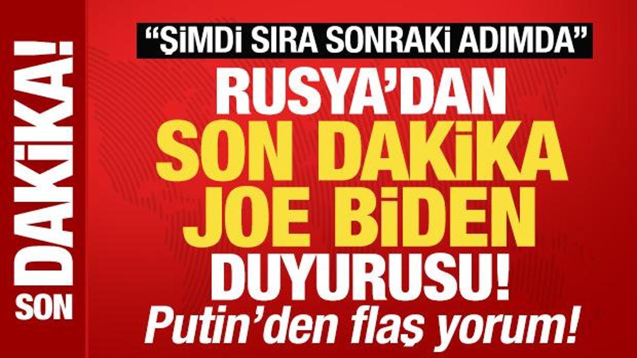Rusya'dan son dakika Biden duyurusu: Şimdi sıra sonraki adımda! Putin'den flaş yorum
