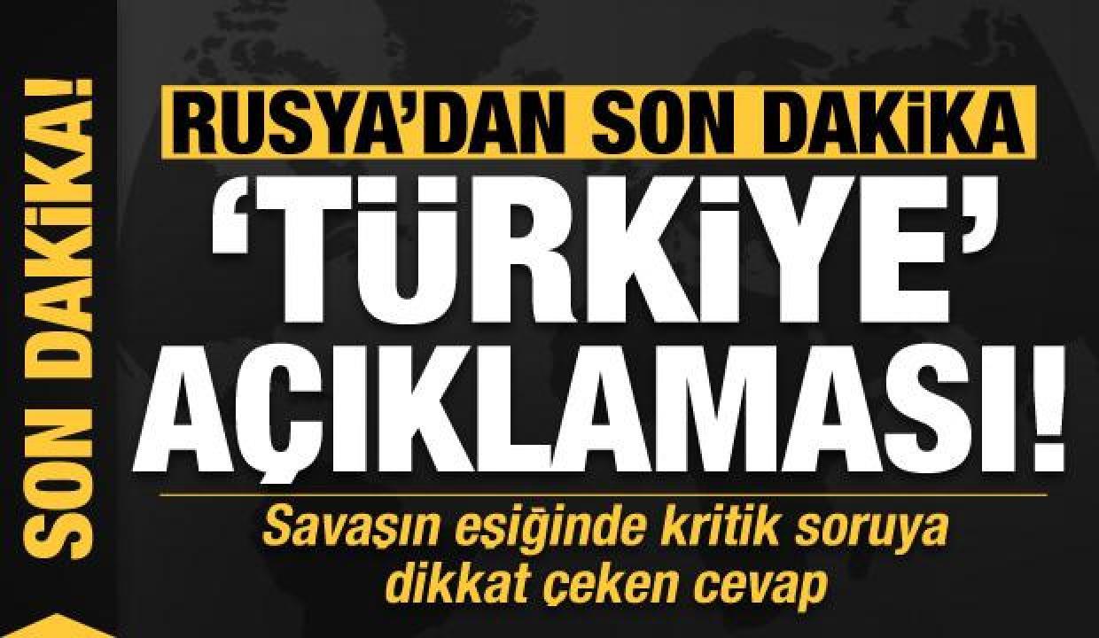 Rusya'dan son dakika kritik 'Türkiye' açıklaması!