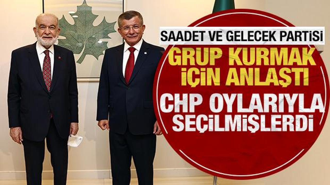Saadet Partisi ve Gelecek Partisi'nden grup kurma kararı!