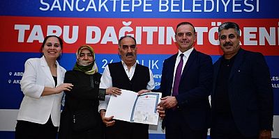 Sancaktepe'de 56 Hak Sahibi Tapularına Kavuştu