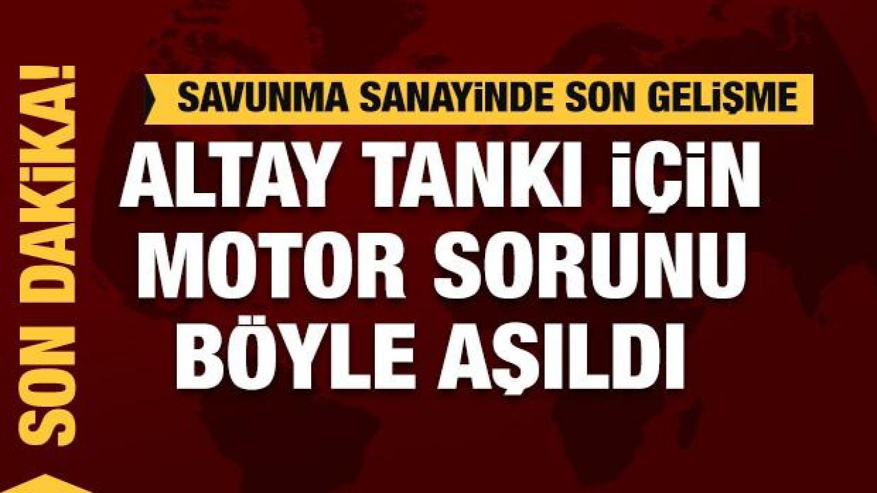 Savunma Sanayi Başkanı Demir: Altay Tankı motoru hazır