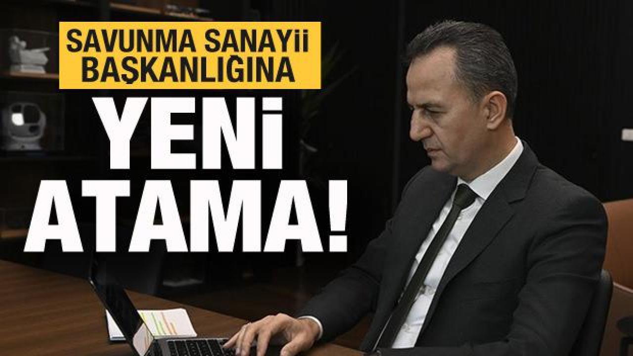Savunma Sanayii Başkanlığına Haluk Görgün atandı