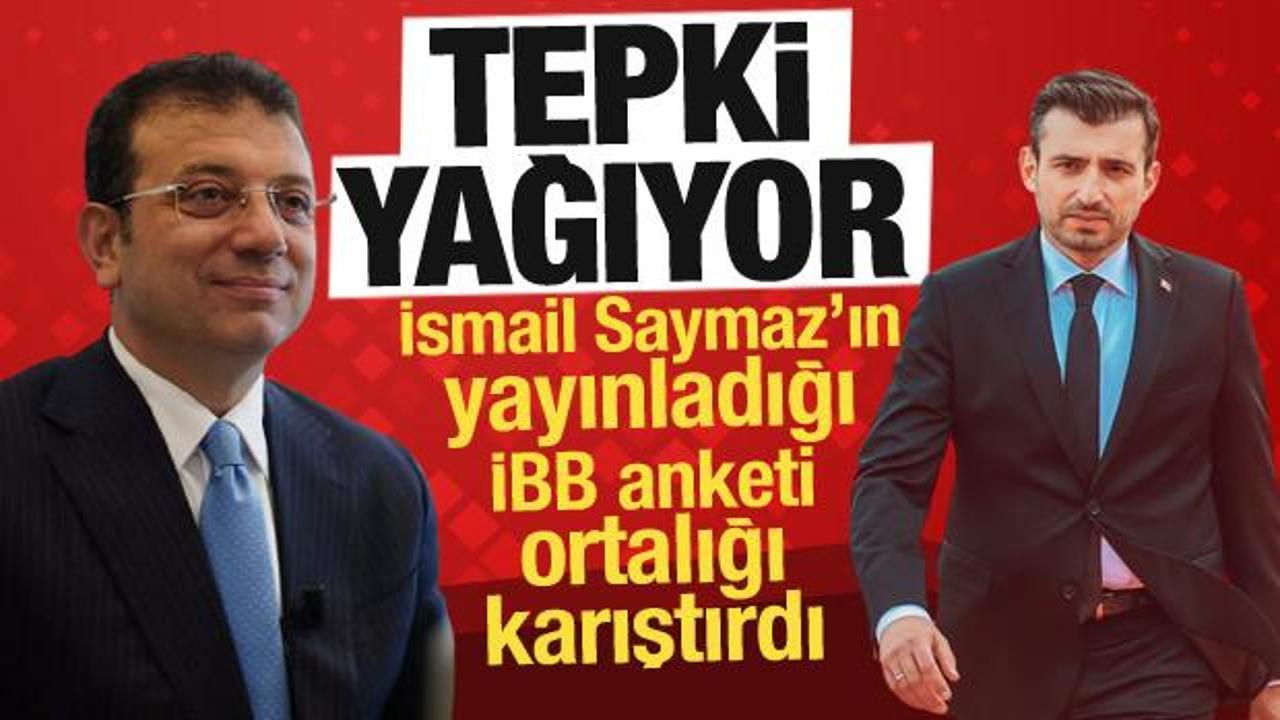Saymaz'ın yayınladığı İBB anketi ortalığı karıştırdı! Tepki yağıyor
