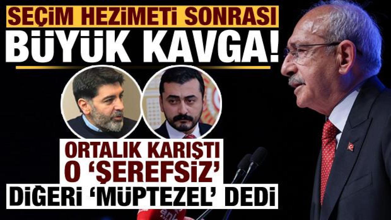 Seçim hezimeti sonrası CHP'de büyük kavga! O 'şerefsiz' dedi diğeri 'müptezel'...