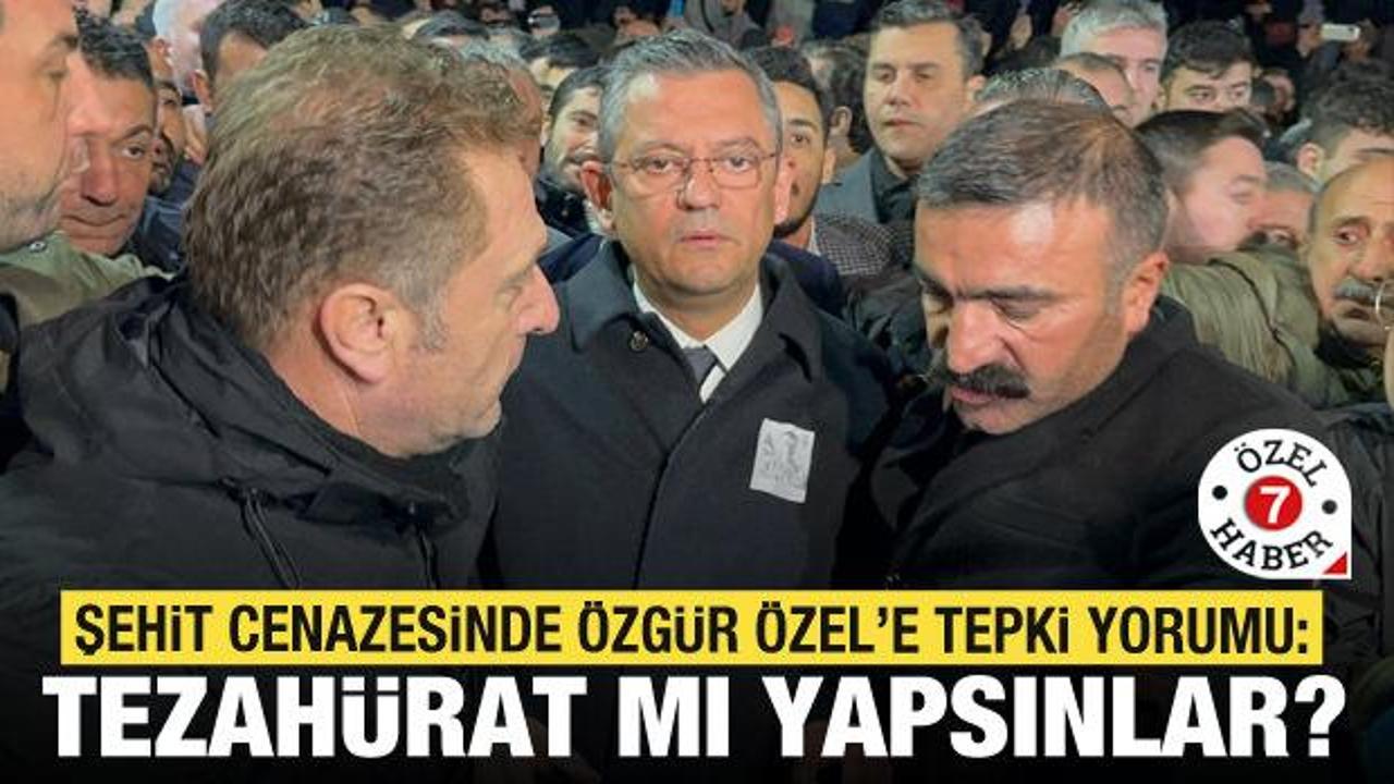 Şehit cenazesinde Özgür Özel'e tepki yorumu: Tezahürat mı yapsınlar?