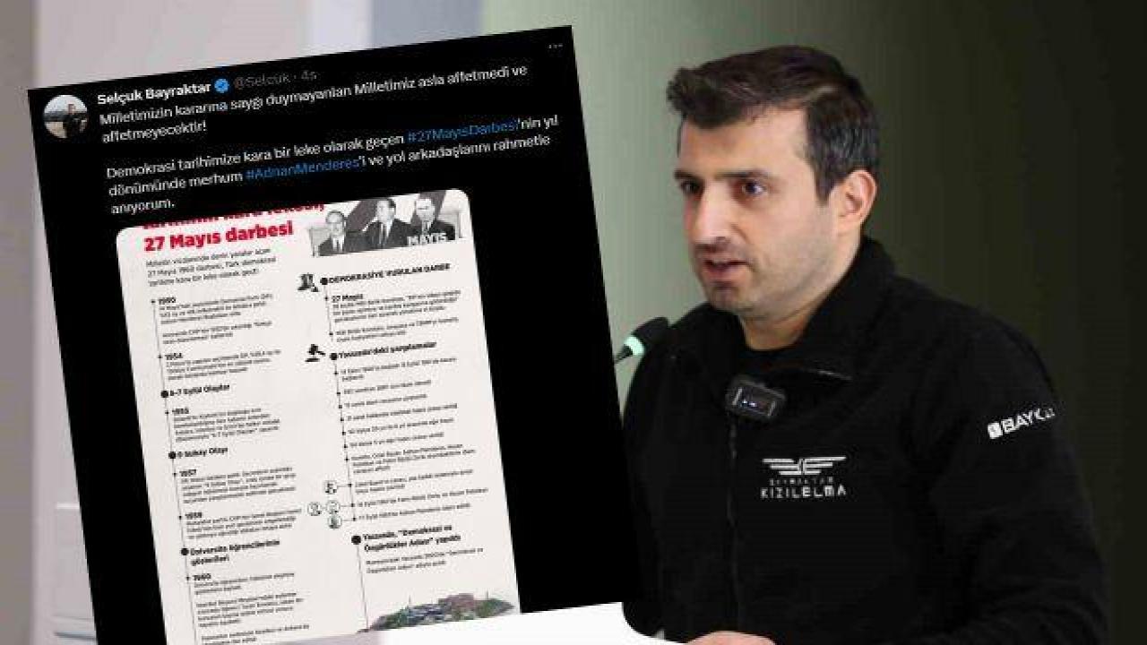 Selçuk Bayraktar 27 Mayıs paylaşımı: Milletimiz asla affetmeyecek!