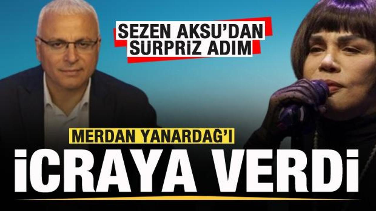 Sezen Aksu'dan sürpriz adım! Merdan Yanardağ'ı icraya verdi