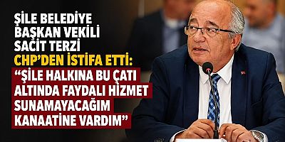 Şile’de Siyasi Deprem: Sacit Terzi İstifa Etti