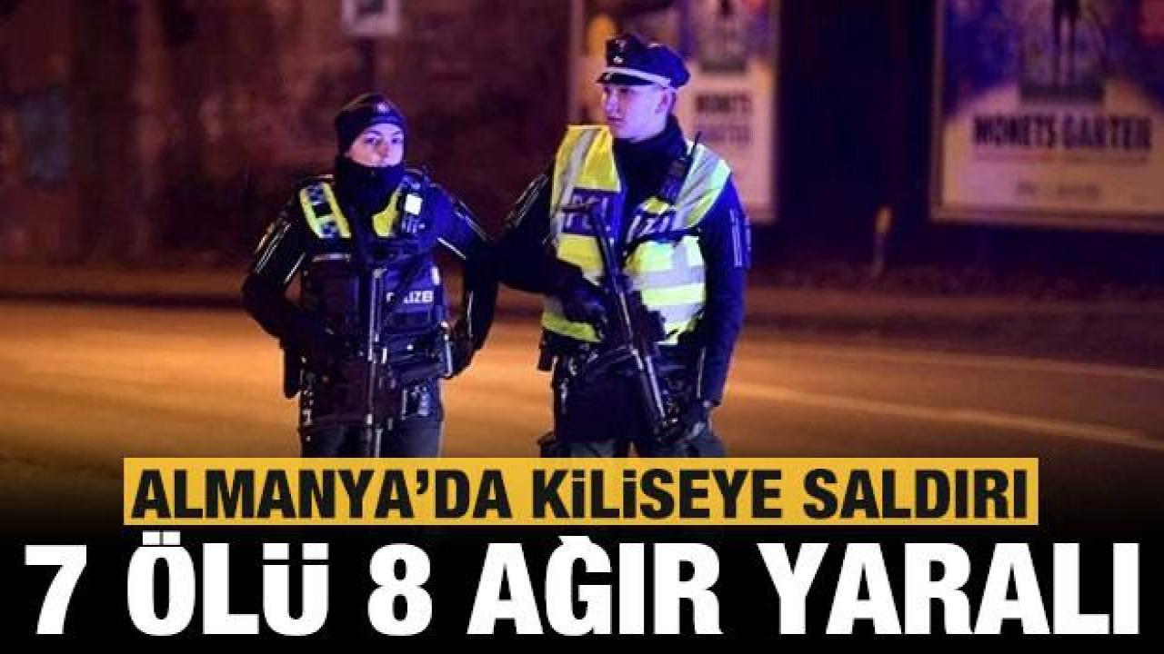 Son dakika: Almanya'da kilisedeki silahlı saldırıda 6 kişinin öldüğü belirtildi