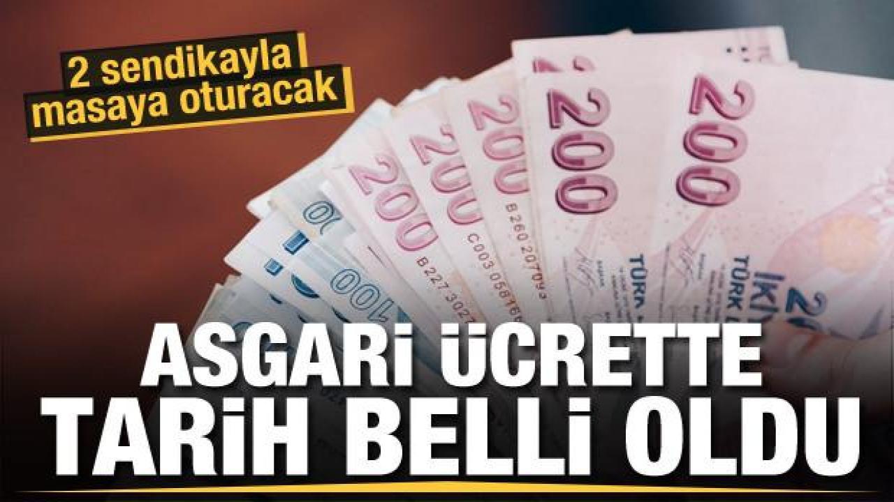 Son dakika! Asgari ücrette tarih belli oldu