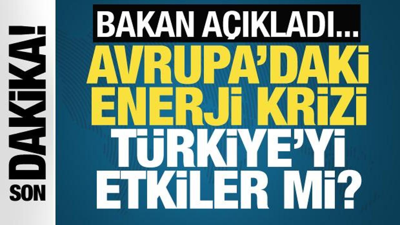 Son dakika... Avrupa'daki enerji krizi Türkiye'yi etkiler mi? Bakan Bayraktar'dan açıklama