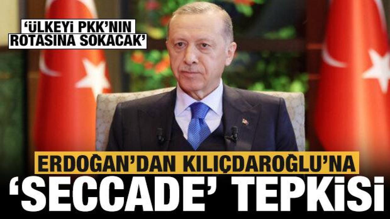 Son dakika: Cumhurbaşkanı Erdoğan'dan Kılıçdaroğlu'na 'seccade' tepkisi