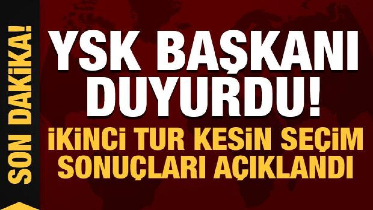 Son Dakika: Cumhurbaşkanı Seçimi ikinci oylama kesin sonuçları açıklandı!