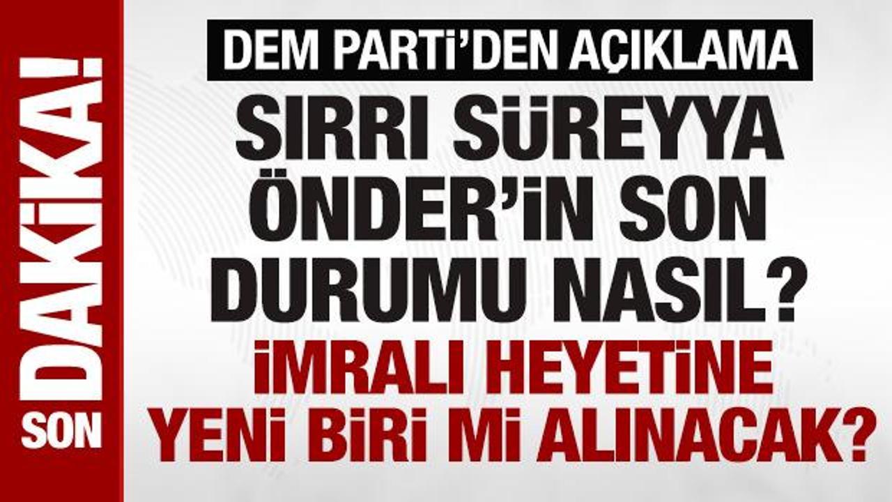 SON DAKİKA: DEM Parti'ten Sırrı Süreyya Önder'in sağlık durumuna dair açıklama!