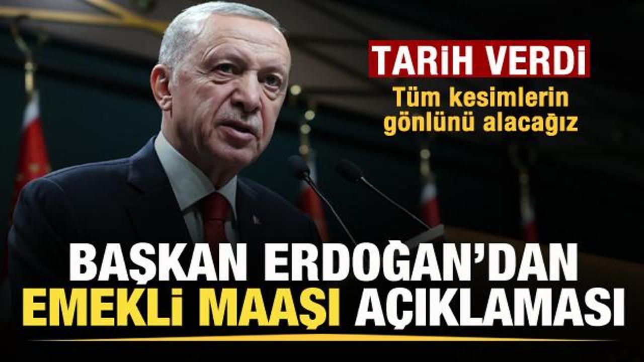 Son dakika emekli maaşı açıklaması! Başkan Erdoğan tarihi duyurdu