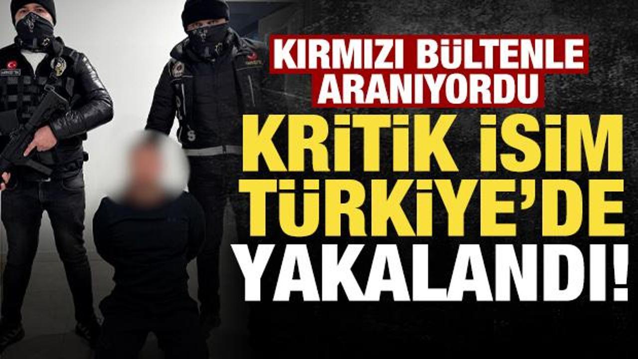 Son dakika haberi: Kırmız bültenle aranıyordu, İstanbul'da yakalandı!