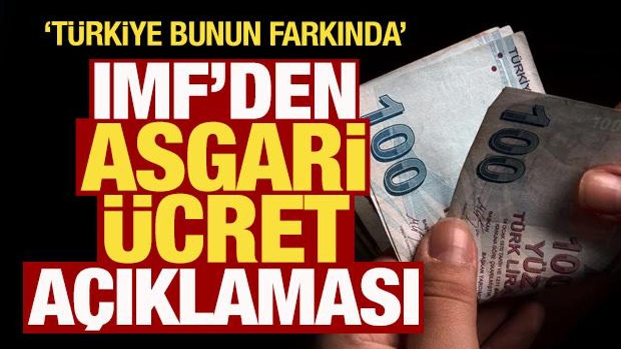 Son dakika haberi...IMF'den Türkiye'deki asgari ücrete ilişkin açıklama