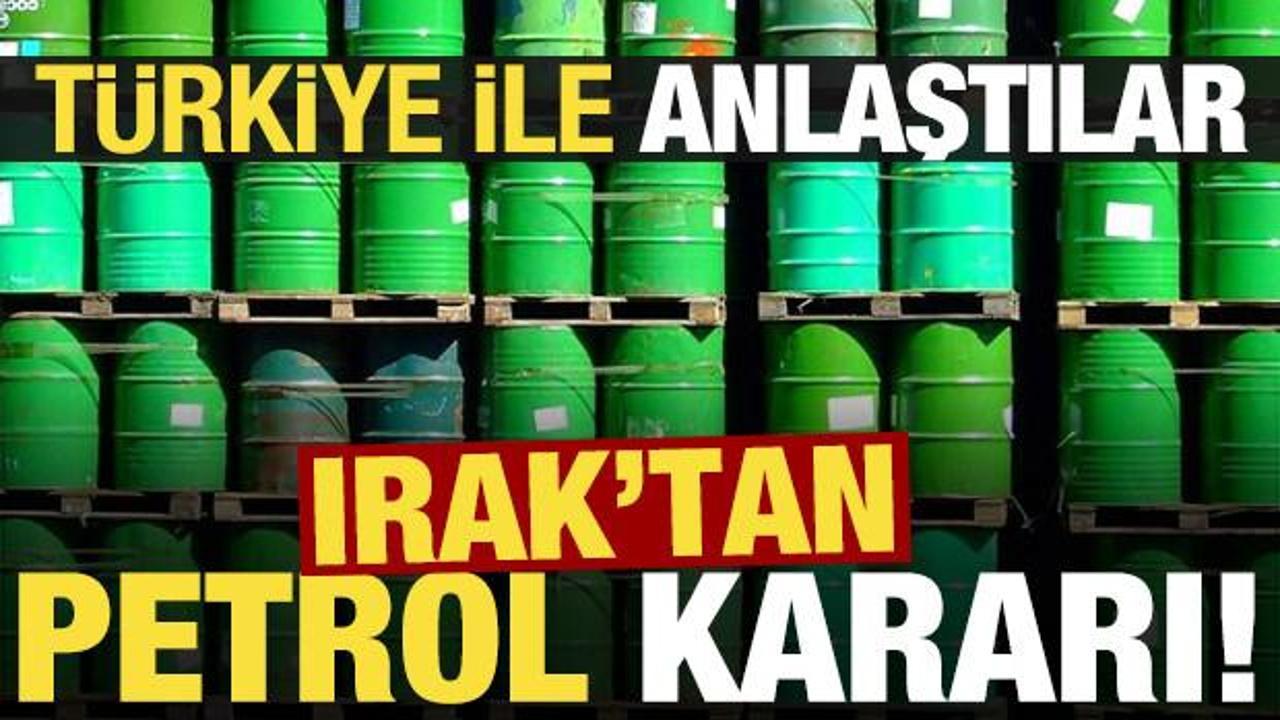Son dakika... Irak'tan 'petrol' kararı: Türkiye ile anlaştılar!