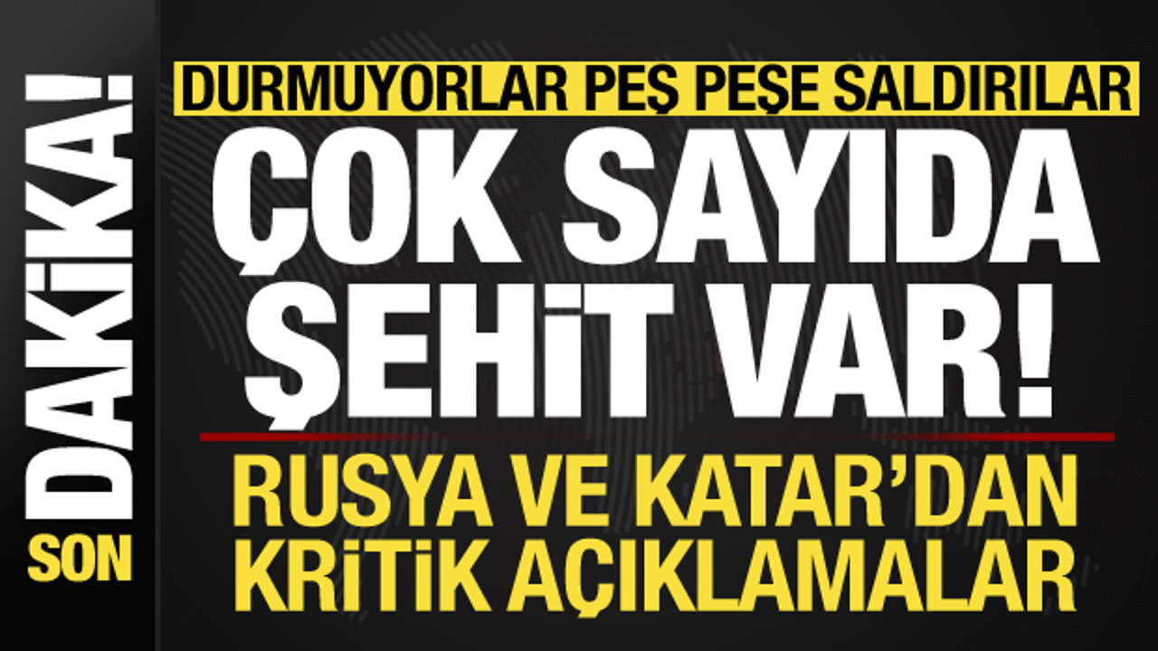 Son dakika: İsrail'den peş peşe saldırılar: Çok sayıda şehit var! Rusya ve Katar...