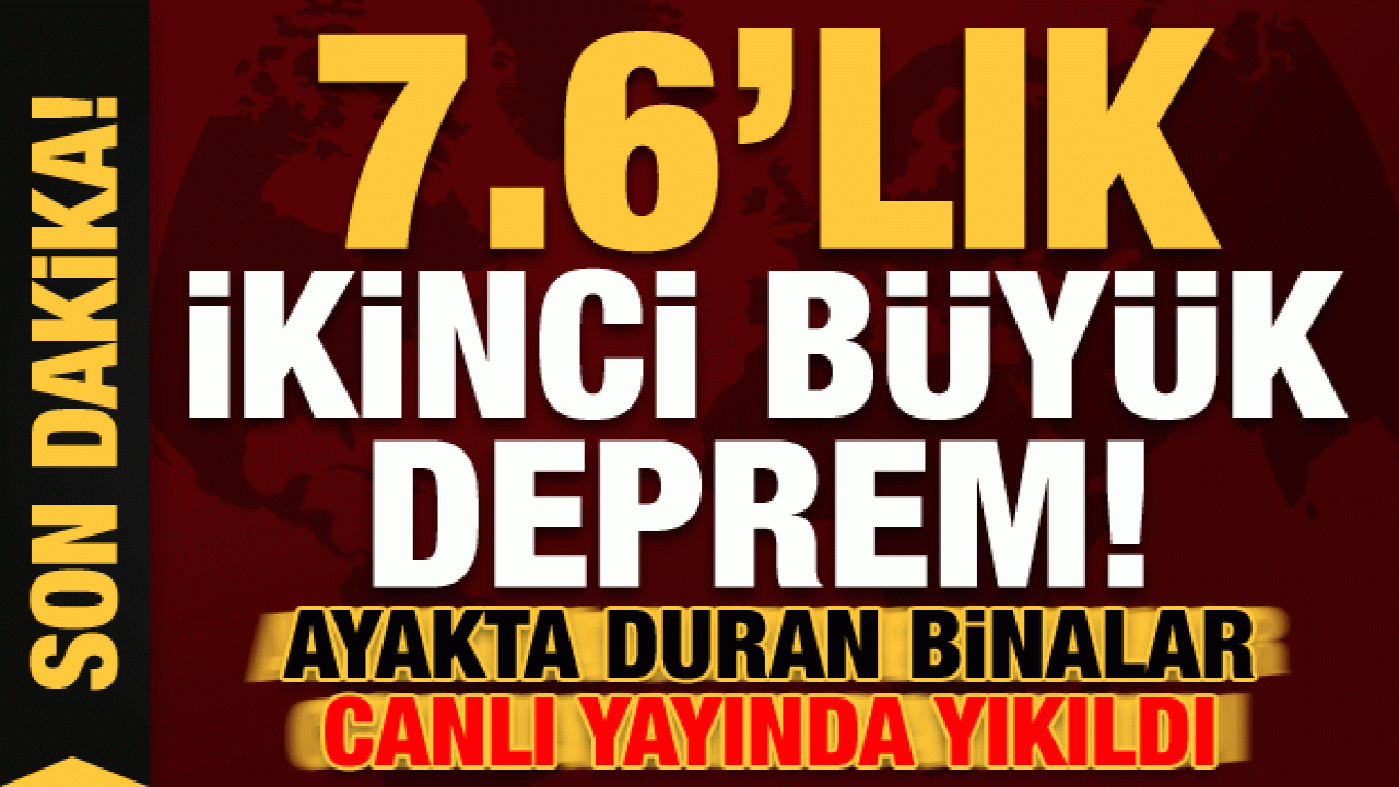 Son dakika: Kahramanmaraş'ta 7.6 şiddetinde bir deprem daha! Canlı yayında binalar yıkıldı